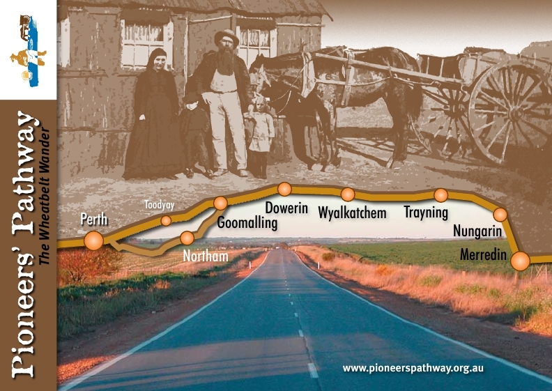 Pioneers Pathway - Toodyay to Merredin