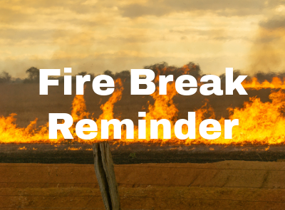 Fire Break Public Reminder
