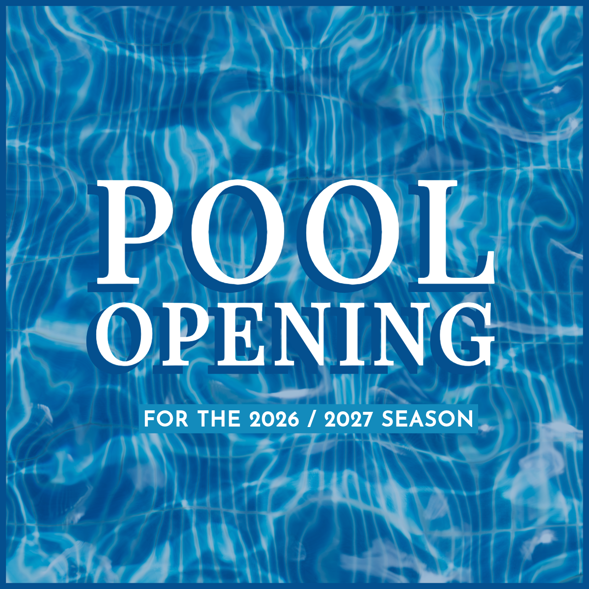 Swimming Pool - Season Opening